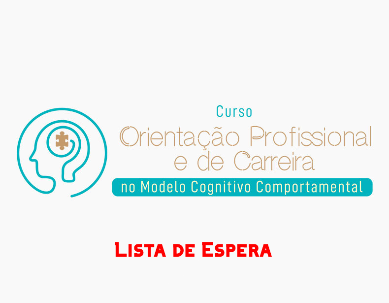 Orientação de Carreira no Modelo Cognitivo Comportamental