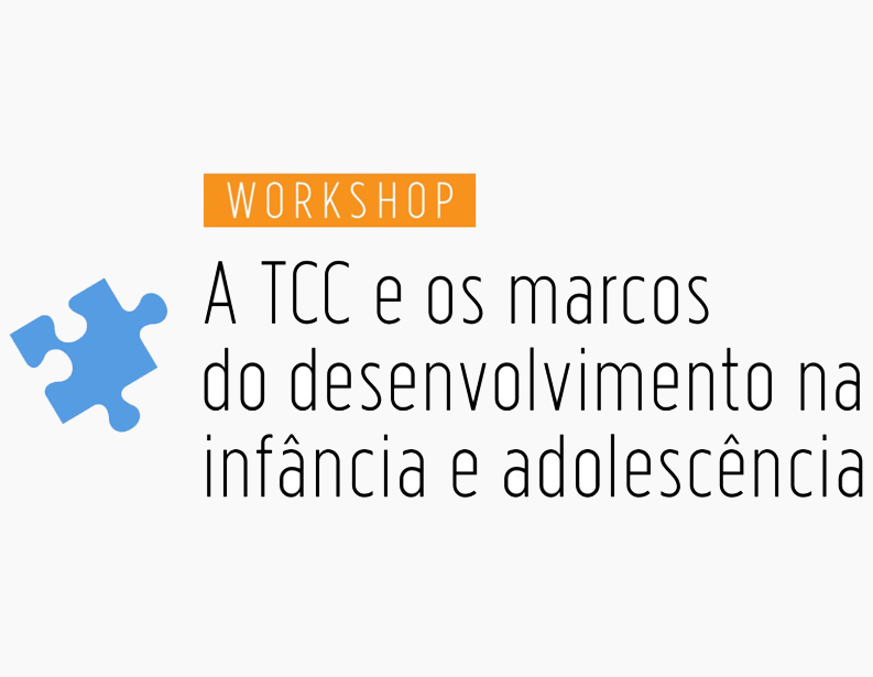 Workshop Marcos de Desenvolvimento na Infância e Adolescência