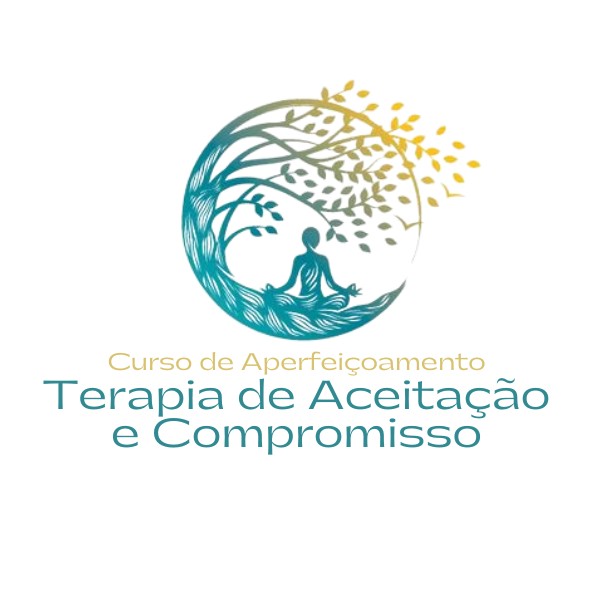 Terapia de Aceitação e Compromisso – Curso de Aperfeiçoamento