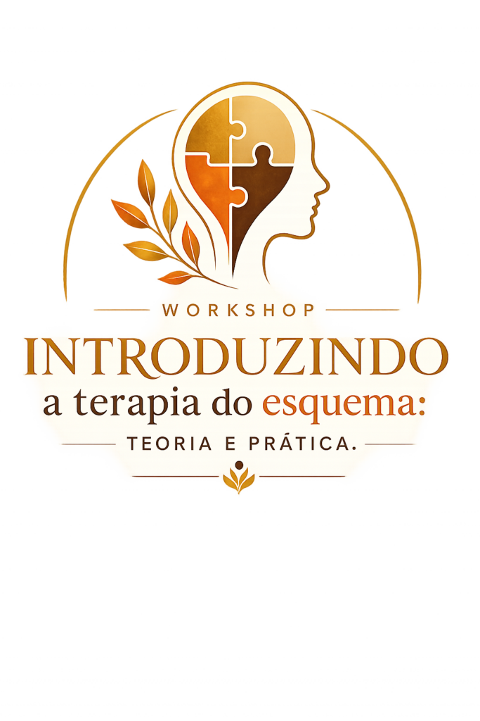 Workshop – Introduzindo a Terapia do Esquema